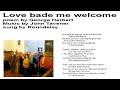Love bade me welcome sung by Roundelay