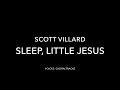 Scott Villard – Sleep, Little Jesus (2012)