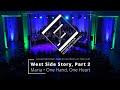 West Side Story II: Maria • One Hand, One Heart - Leonard Bernstein, Stephen Sondheim, arr. Mac Huff