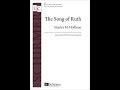 THE SONG OF RUTH for Soprano Solo, SATB Chorus unaccompanied by Stanley M. Hoffman (2015)