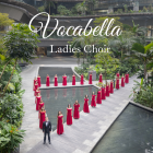 Vocabella Ladies Choir
