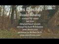 Les cloches by Debussy arr for choir and soloist original French