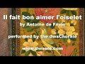 Il fait bon aimer l'oiselet by Antoine de Févin Choral version