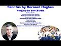 Sanctus by Bernard Hughes performed by the dwsChorale