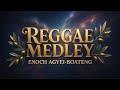 Reggae Medley