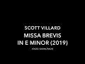 Scott Villard – Missa Brevis in E Minor (2019)