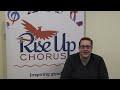Who is the Rise Up Chorus Community?