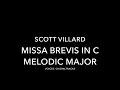 Scott Villard – Missa Brevis in C Melodic Major (2019)