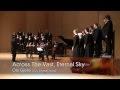 CWU Chamber Choir: Gjeilo - "Across The Vast, Eternal Sky"
