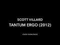 Scott Villard – Tantum ergo (2012)