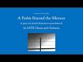 A Psalm Beyond the Silences for SATB Chorus & Orchestra NotePerformer 3 Audio Scrolling Score Video