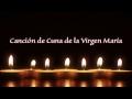 CANCIÓN DE CUNA DE LA VIRGEN MARÍA (Juan Alfonso García) - CORO "SANTA MARÍA"