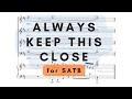Always Keep This Close (SATB)