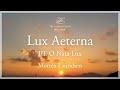 Lauridsen: Lux Aeterna - III. O Nata Lux - The Learners Chorus