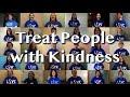 Treat People with Kindness