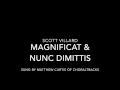 Scott Villard--Magnificat & Nunc dimittis for SATB (2012)--Sung by Matthew Curtis of ChoralTracks