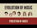 Evolution Of Music