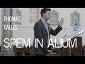 Spem in Alium - Platinum Choral Workshops