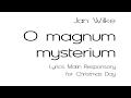 O magnum mysterium SATB - Jan Wilke (score video)
