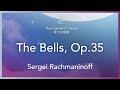 Rachmaninoff: The Bells, Op. 35 - The Learners Chorus