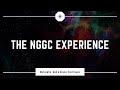 The NGGC Experience