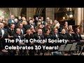 Paris Choral Society Celebrates 30 Years