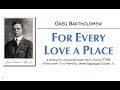 For Every Love a Place • Men’s Chorus
